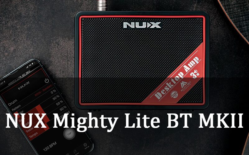 NUX Mighty Lite BT MKII